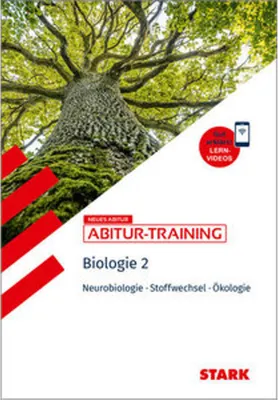 Obrázek produktu pro STARK Biologie 2 - Abitur-Training - Neurobiologie, Stoffwechselphysiologie, Ökologie