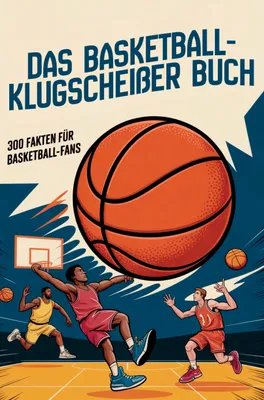 Produktbild von Das Basketball-Klugscheißerbuch - 300 Fakten für Basketball-Fans