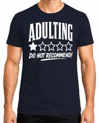 Obrázek produktu pro Tričko s potiskem "Adulting: Nedoporučujeme", hodnocení "Přísné", sarkastické nápisy, pánské, tmavě modré, velikost S