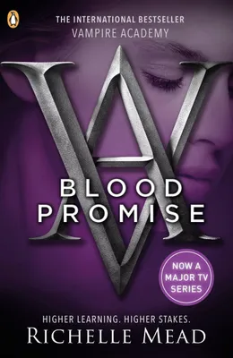 Produktbild von Vampire Academy: Blood Promise (book 4): Bound by love, but sworn to kill