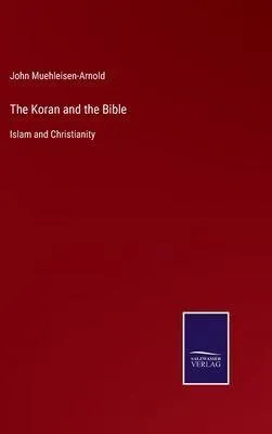 Produktbild von The Koran and the Bible