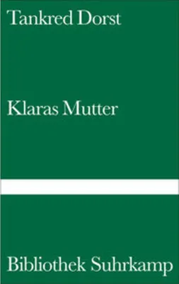 Produktbild von Dorst, T: Klaras Mutter