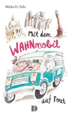 Produktbild von Mit dem WAHNmobil auf Tour