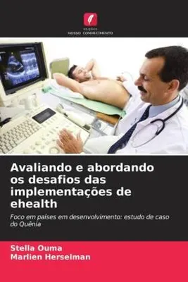 Produktbild von Avaliando e abordando os desafios das implementações de ehealth