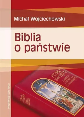 Produktbild von Biblia o państwie - Michał Wojciechowski