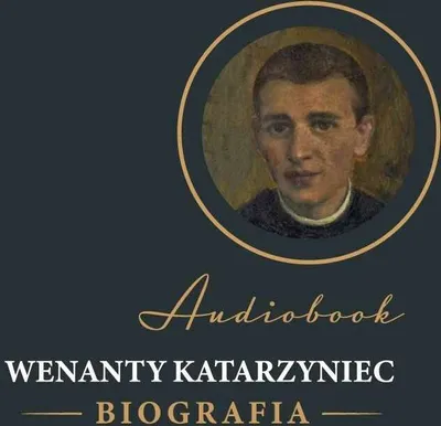 Produktbild von Wenanty Katarzyniec – Biografie (Hörbuch), Sammelband