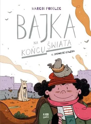 Obrázek produktu pro Opowieść gołębia. Bajka na końcu świata. Tom 4