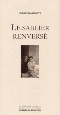 Image de Vanhoutte  Didier - Le Sablier renversé