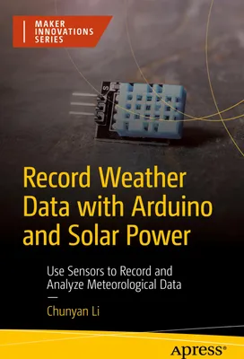 Produktbild von Wetterdaten mit Arduino und Solarstrom aufzeichnen