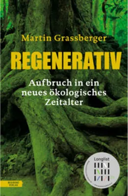 Image de Regenerativ Aufbruch in ein neues ökologisches Zeitalter