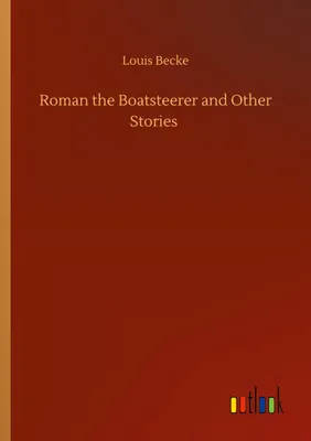 Produktbild von Roman the Boatsteerer and Other Stories