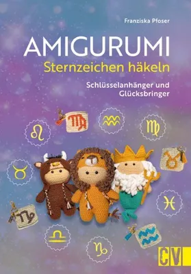 Produktbild von Amigurumi Sternzeichen häkeln