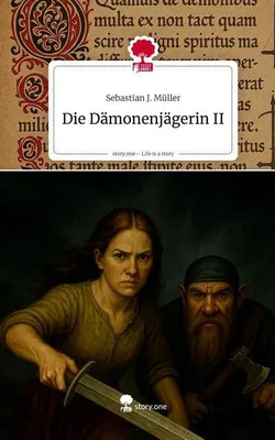 Produktbild von Die Dämonenjägerin II. Life is a Story - story.one