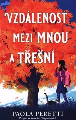 Produktbild von Vzdálenost mezi mnou a třešní - Paola Peretti