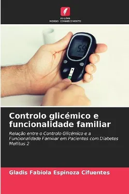 Produktbild von Kontrolle des Blutzuckerspiegels und Funktionalität der Familie