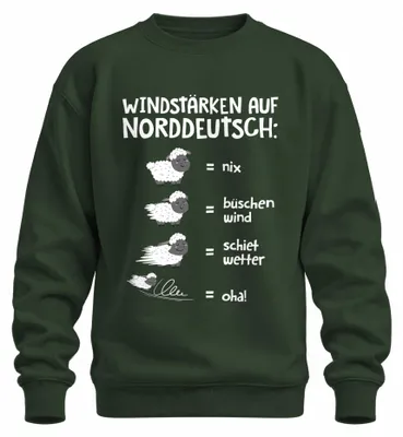 Produktbild von Windstärken Norddeutsch Schietwetter Schafe Plattdeutsch Sweatshirt Pullover, Flaschengrün, M