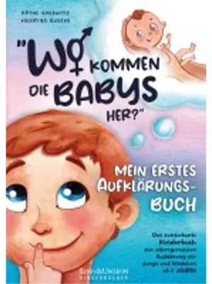 Zdjęcie produktu dla Wo kommen die Babys her? Mein erstes Aufklärungsbuch: das kunterbunte Kinderbuch zur altersgerechten Aufklärung für Jungs und Mädchen ab 6 Jahren
