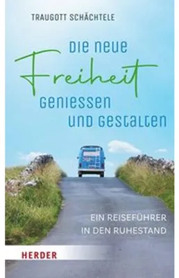 Obrázok produktu pre Die neue Freiheit genießen und gestalten