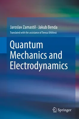 Obrázok produktu pre Quantum Mechanics and Electrodynamics