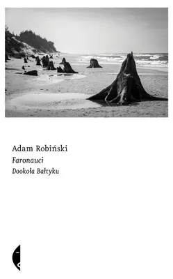 Produktbild von Faronauci. Um das Baltikum – Adam Robiński