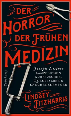 Produktbild von Der Horror der frühen Medizin