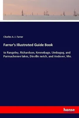 Produktbild von Farrar's Illustrated Guide Book
