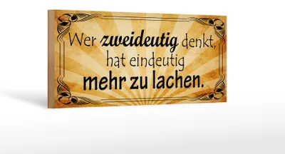 Produktbild von Holzschild Spruch 27x10cm wer zweideutig denkt hat