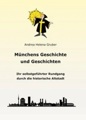 Produktbild von Münchens Geschichte und Geschichten