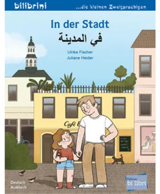 Produktbild von In der Stadt (Deutsch-Arabisch)