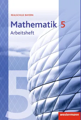 Produktbild von Mathematik 5. Arbeitsheft mit Lösungen. Realschulen. Bayern