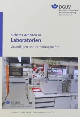 Obrázek produktu pro Sicheres Arbeiten in Laboratorien - Grundlagen und Handlungshilfen