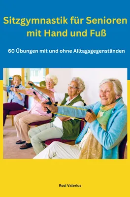 Produktbild von Sitzgymnastik für Senioren mit Hand und Fuß