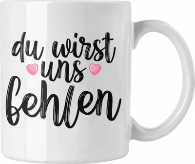 Produktbild von Trendation - Du Wirst Uns Fehlen Tasse Geschenk zum Abschied Kollegin Kollege Abschiedsgeschenk Jobwechsel Neuer Job (Weiß)