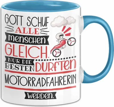 Produktbild von Motorradfahrerin Geschenk Becher Tasse Gott Schuf Alle Menschen Gleich Nur Die Besten Durfeten Motorradfahrerin Werden Geschenkidee Lustig (Blau)