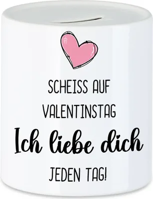 Produktbild von Scheiss auf Valentinstag Ich Liebe Dich Jeden Tag Spardose Partner Partnerin Geschenkidee Couple Paar