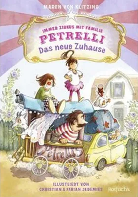 Zdjęcie produktu dla Immer Zirkus mit Familie Petrelli: Das neue Zuhause