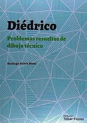 Produktbild von Diédrico, Problemas Resueltos De Dibujo Técnico