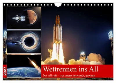 Produktbild von Wettrennen ins All (Wandkalender 2027 DIN A4 quer), CALVENDO Monatskalender