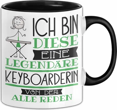 Produktbild von Keyboarderin Tasse Geschenk Ich Bin Diese Eine Legendäre Keyboarderin Von Der Alle Reden Geschenkidee Geburtstag Weihnachten (Schwarz)