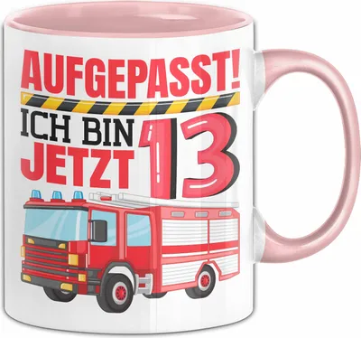 Produktbild von 13. Geburtstag Geschenk Tasse Becher Jungs Feuerwehr Aufgepasst Ich Bin Jetzt 13 Teenager (Rosa)