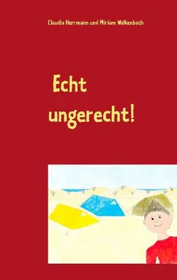 Produktbild von Echt ungerecht!