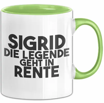 Produktbild von Sigrid Tasse Sigrid – Die Legende Geht In Rente Geschenk (Grün)