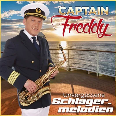 Produktbild von Captain Freddy: Unvergessene Schlagermelodien (CD)