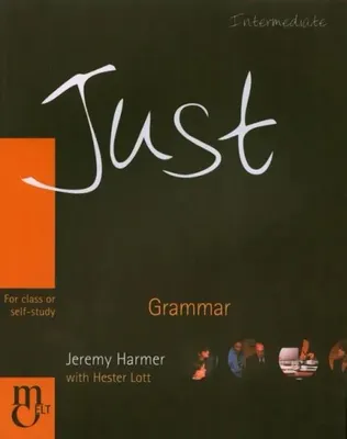 Image de Just Grammar - Jeremy Harmer, Carol Lethaby, Ana Acevedo