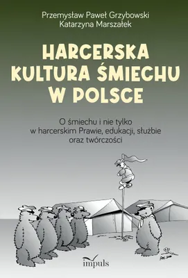 Immagine prodotto di Harcerska kultura śmiechu w Polsce - Przemysław Grzybowski, Katarzyna Marszałek