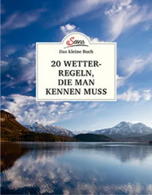 Produktbild von Das kleine Buch: 20 Wetterregeln, die man kennen muss