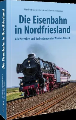 Obrázek produktu pro Die Eisenbahn in Nordfriesland