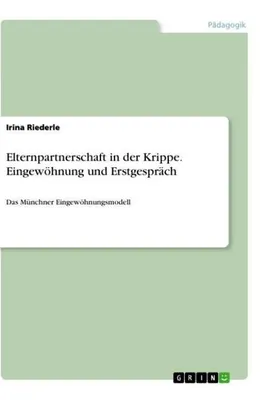 Produktbild von Elternpartnerschaft in der Krippe. Eingewöhnung und Erstgespräch