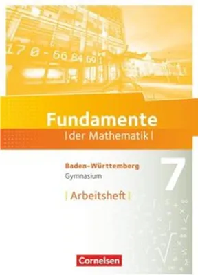 Obrázok produktu pre Fundamente der Mathematik 7. Schuljahr - Baden-Württemberg - Arbeitsheft mit Lösungen