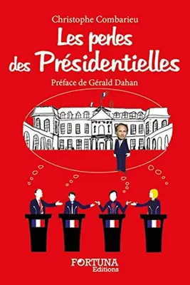 Image de Les perles des présidentielles